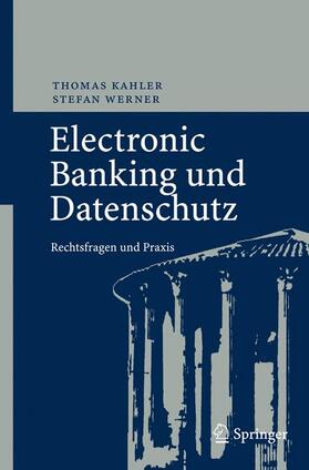 Werner / Kahler | Electronic Banking und Datenschutz | Buch | 978-3-540-72223-6 | sack.de