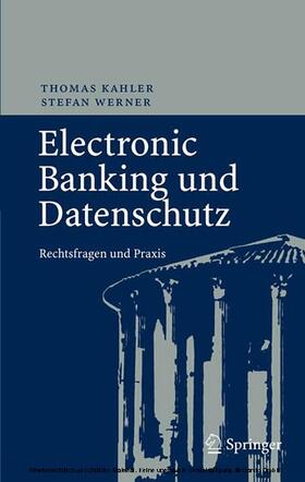 Kahler / Werner | Electronic Banking und Datenschutz | E-Book | sack.de