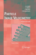 Raffel / Willert / Wereley |  Particle Image Velocimetry | eBook | Sack Fachmedien