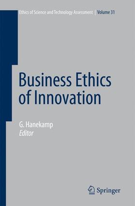 Hanekamp |  Business Ethics of Innovation | Buch |  Sack Fachmedien