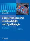 Steiner / Schneider |  Dopplersonographie in Geburtshilfe und Gynäkologie | eBook | Sack Fachmedien
