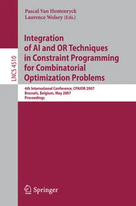 Van Hentenryck / Wolsey |  Integration of AI and OR Techniques in Constraint Programming for Combinatorial Optimization Problems | eBook | Sack Fachmedien