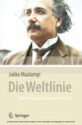 Maalampi |  Die Weltlinie - Albert Einstein und die moderne Physik | eBook | Sack Fachmedien