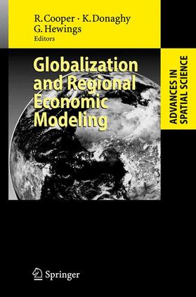 Cooper / Hewings / Donaghy | Globalization and Regional Economic Modeling | Buch | 978-3-540-72443-8 | sack.de