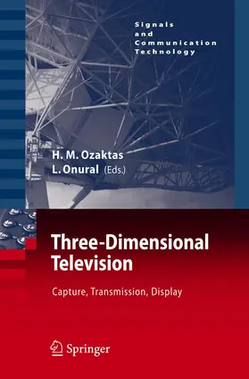 Ozaktas / Onural |  Three-Dimensional Television | Buch |  Sack Fachmedien