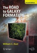 Keel |  The Road to Galaxy Formation | Buch |  Sack Fachmedien
