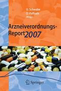 Schwabe / Paffrath |  Arzneiverordnungs-Report 2007 | eBook | Sack Fachmedien