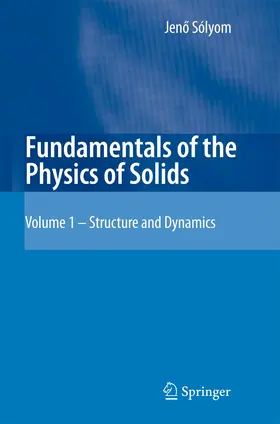 Sólyom | Fundamentals of the Physics of Solids | Buch | 978-3-540-72599-2 | www.sack.de