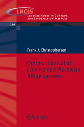 Christophersen | Optimal Control of Constrained Piecewise Affine Systems | E-Book | sack.de