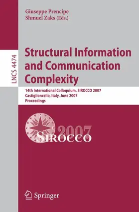 Prencipe / Zaks |  Structural Information and Communication Complexity | Buch |  Sack Fachmedien