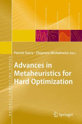 Michalewicz / Siarry | Advances in Metaheuristics for Hard Optimization | Buch | 978-3-540-72959-4 | sack.de