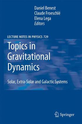 Benest / Lega / Froeschle | Topics in Gravitational Dynamics | Buch | 978-3-540-72983-9 | sack.de