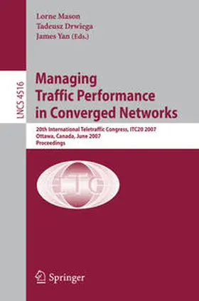 Mason / Drwiega / Yan |  Managing Traffic Performance in Converged Networks | eBook | Sack Fachmedien
