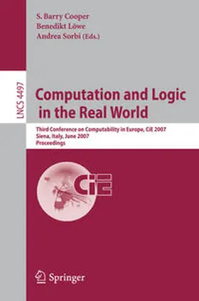 Cooper / Löwe / Sorbi | Computation and Logic in the Real World | E-Book | sack.de