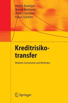 Rudolph / Hofmann / Schaber |  Kreditrisikotransfer | eBook | Sack Fachmedien