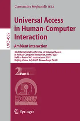 Stephanidis |  Universal Access in Human-Computer Interaction. Ambient Interaction | eBook | Sack Fachmedien