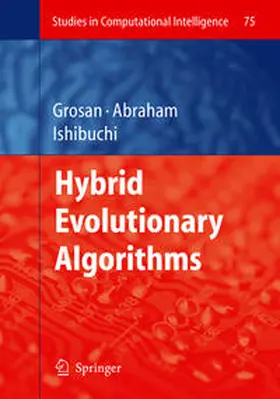 Grosan / Abraham / Ishibuchi | Hybrid Evolutionary Algorithms | E-Book | sack.de