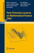 Carmona / Lasry / Ekeland |  Paris-Princeton Lectures on Mathematical Finance 2004 | Buch |  Sack Fachmedien