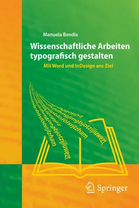 Bendix | Wissenschaftliche Arbeiten typografisch gestalten | E-Book | sack.de