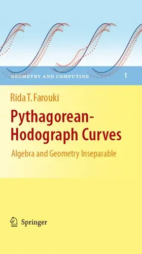 Farouki | Pythagorean-Hodograph Curves: Algebra and Geometry Inseparable | E-Book | sack.de