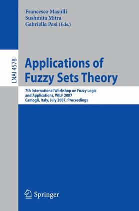 Masulli / Mitra / Pasi | Applications of Fuzzy Sets Theory | Buch | 978-3-540-73399-7 | sack.de
