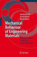 Rösler / Roesler / Harders |  Mechanical Behaviour of Engineering Materials | Buch |  Sack Fachmedien