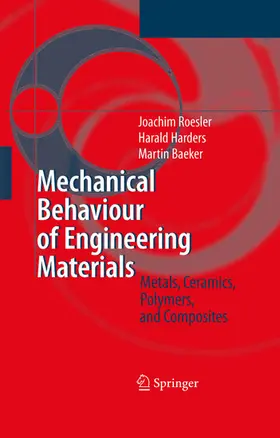 Roesler / Harders / Baeker | Mechanical Behaviour of Engineering Materials | E-Book | www.sack.de