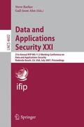 Barker / Ahn |  Data and Applications Security XXI | Buch |  Sack Fachmedien