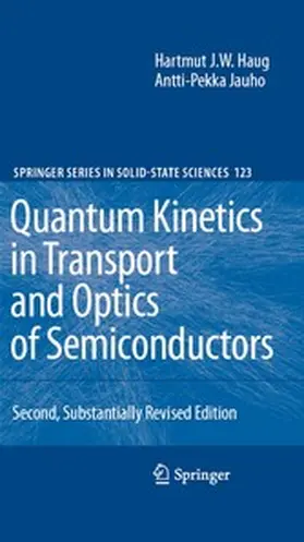 Haug / Jauho |  Quantum Kinetics in Transport and Optics of Semiconductors | eBook | Sack Fachmedien