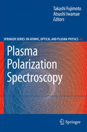 Iwamae / Fujimoto |  Plasma Polarization Spectroscopy | Buch |  Sack Fachmedien