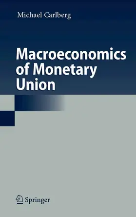 Carlberg | Macroeconomics of Monetary Union | E-Book | www.sack.de