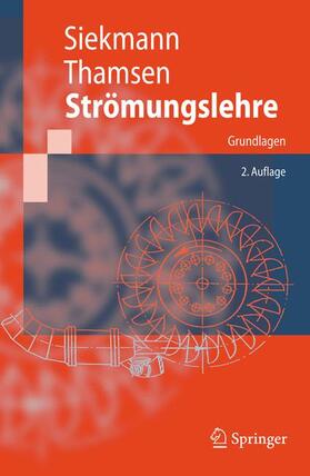 Thamsen / Siekmann | Strömungslehre | Buch | 978-3-540-73726-1 | sack.de