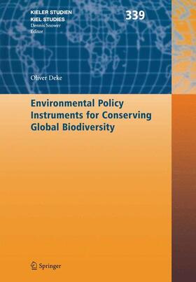 Deke | Environmental Policy Instruments for Conserving Global Biodiversity | Buch | 978-3-540-73747-6 | sack.de