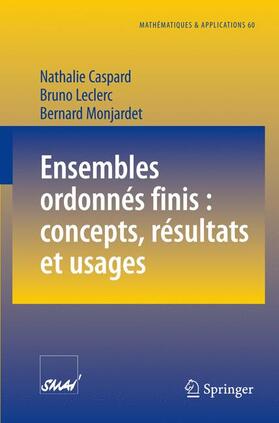 Caspard / Leclerc / Monjardet | Caspard, N: Ensembles ordonnés finis : concepts, résultats e | Buch | 978-3-540-73755-1 | sack.de