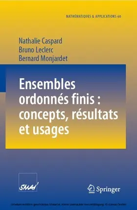 Caspard / Leclerc / Monjardet |  Ensembles ordonnés finis : concepts, résultats et usages | eBook | Sack Fachmedien