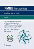 Merwa / Scharfetter |  13th International Conference on Electrical Bioimpedance and 8th Conference on Electrical Impedance Tomography 2007 | Buch |  Sack Fachmedien
