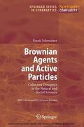Schweitzer |  Brownian Agents and Active Particles | eBook | Sack Fachmedien