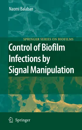 Balaban |  Control of Biofilm Infections by Signal Manipulation | eBook | Sack Fachmedien