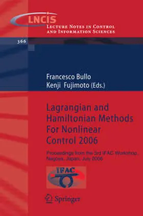 Bullo / Fujimoto | Lagrangian and Hamiltonian Methods For Nonlinear Control 2006 | E-Book | sack.de
