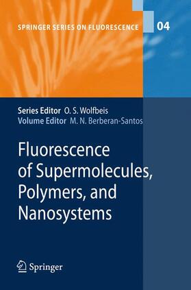 Berberan-Santos | Fluorescence of Supermolecules, Polymers, and Nanosystems | Buch | 978-3-540-73927-2 | sack.de