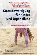 Lohaus / Domsch / Fridrici |  Stressbewältigung für Kinder und Jugendliche | eBook | Sack Fachmedien