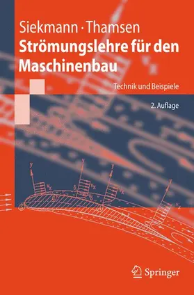 Thamsen / Siekmann |  Strömungslehre für den Maschinenbau | Buch |  Sack Fachmedien