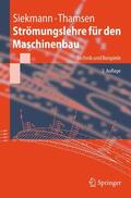Thamsen / Siekmann |  Strömungslehre für den Maschinenbau | Buch |  Sack Fachmedien