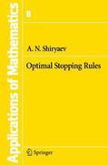 Shiryaev |  Optimal Stopping Rules | Buch |  Sack Fachmedien