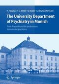 Hippius / Möller / Müller |  The University Department of Psychiatry in Munich | Buch |  Sack Fachmedien