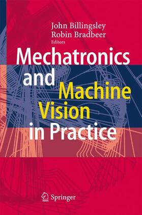 Bradbeer / Billingsley |  Mechatronics and Machine Vision in Practice | Buch |  Sack Fachmedien
