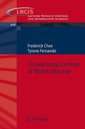 Chee / Fernando |  Chee, F: Closed-Loop Control of Blood Glucose | Buch |  Sack Fachmedien