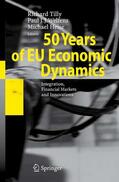 Tilly / Welfens / Heise |  50 Years of EU Economic Dynamics | Buch |  Sack Fachmedien