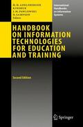 Adelsberger / Pawlowski / Kinshuk |  Handbook on Information Technologies for Education and Training | Buch |  Sack Fachmedien