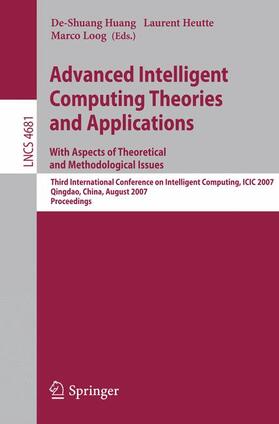 Huang / Loog / Heutte |  Advanced Intelligent Computing Theories and Applications - With Aspects of Theoretical and Methodological Issues | Buch |  Sack Fachmedien